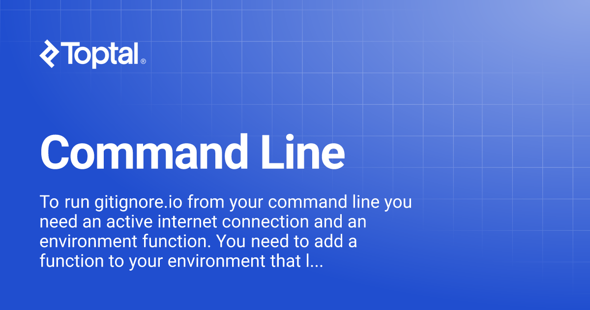 Command Line | gitignore.io / docs